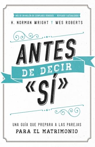 Antes de decir "sí": Una guía que prepara a las... [Spanish] 0789903660 Book Cover