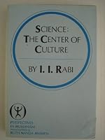 Science: The Center of Culture (Perspectives in Humanism #6) B000GQZRAG Book Cover
