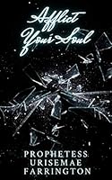 Afflict Your Soul 1735865419 Book Cover