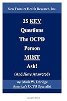 25 KEY Questions the OCPD Person MUST Ask! (and Have Answered!) 1727556992 Book Cover