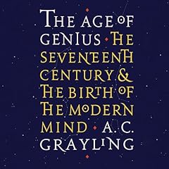 The Age of Genius Audiobook By Professor A. C. Grayling cover art