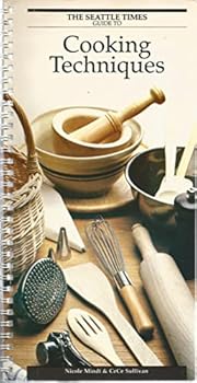 Spiral-bound The Seattle Times Guide To Cooking Techniques Book