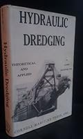 Hydraulic Dredging: Theoretical and Applied 0870331426 Book Cover