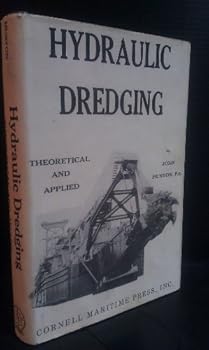 Hardcover Hydraulic Dredging: Theoretical and Applied Book