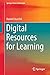 Digital Resources for Learning (Springer Texts in Education)