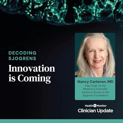 Innovation is Coming: The Next Era in Sjogren&rsquo;s Treatment