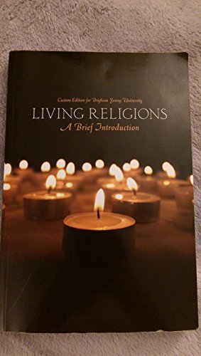 Living Religions a Brief Introduction (BYU Cust... 1269529536 Book Cover