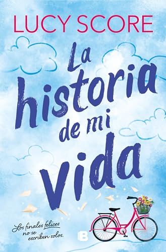 La historia de mi vida (Story Lake 1) (Ediciones B)