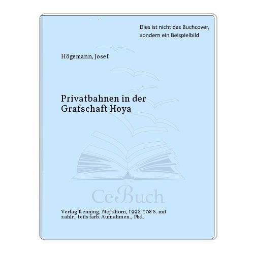 Preisvergleich Produktbild Privatbahnen in der Grafschaft Hoya