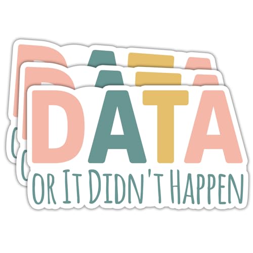 Image of SODAVA (3Pcs, 3 inchx3 inch) Data or It Didn't Happen Sticker, Funny ABA BCBA Technician Behavior Analyst Therapist RBT Gifts | Neurodiversity Special Education SPED Gifts Waterproof Vinyl Decal