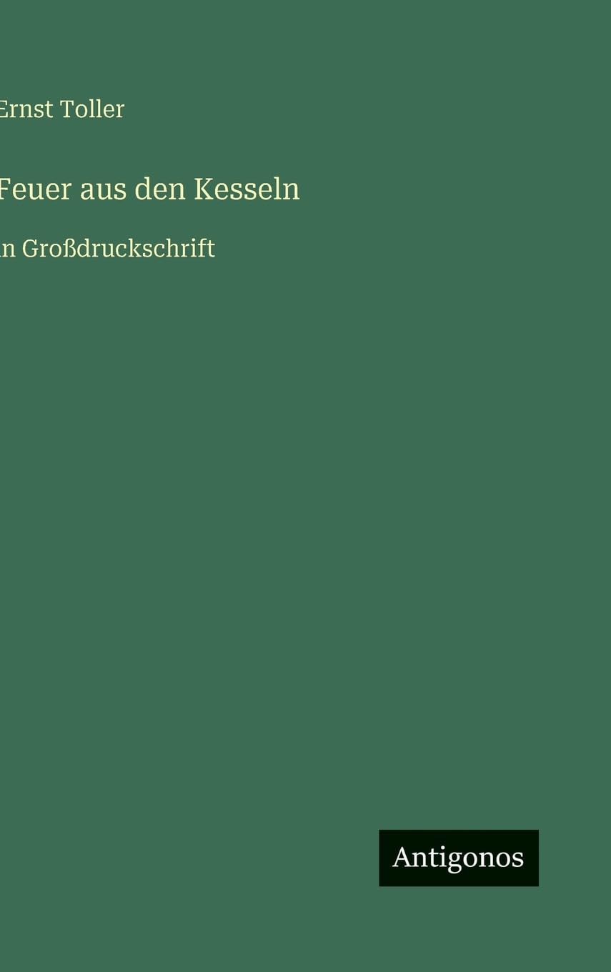 Feuer aus den Kesseln: in Großdruckschrift