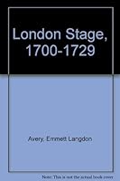 The London Stage, 1700 - 1729: A Critical Introduction 080930337X Book Cover