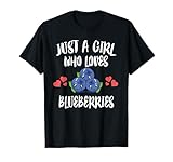 Just A Girl Who Loves Blueberries Fruit T-Shirt