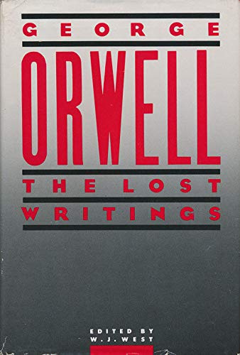Cover of Orwell: The Lost Writings
