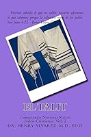 El Talit: Conociendo Nuestras Ra�ces Judeo-Cristianas: Vol. 2 1507755996 Book Cover