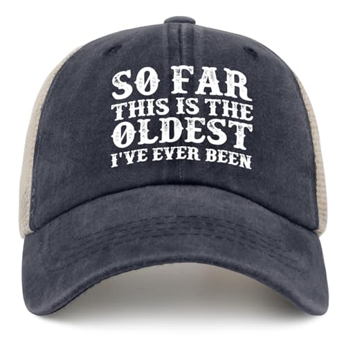 Beafoliya So Far This is The Oldest I've Ever Been Hat Trucker Hat Women Funny Mesh Baseball Cap for Summer Navy Blue