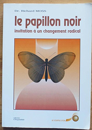 Le papillon noir (Chrysalide) [French] 2904670289 Book Cover