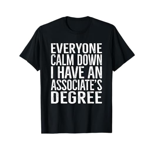 Calm Down I Have An Associate's Degree College Graduation T-Shirt