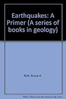 Earthquakes : a primer 0716700573 Book Cover