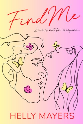 Find Me: A Spicy, Slow-Burn Romantic Comedy That Promises All The Summer Feels: 1 (The Danube River Series)