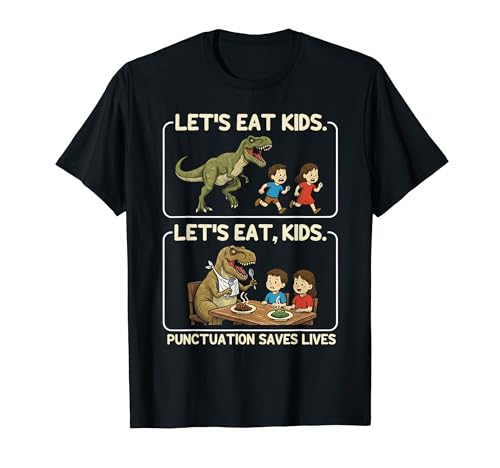 Let's Eat Kids Punctuation Saves Lives Funny Grammar Teacher T�V���c