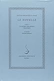 Le Novelle. Tomo I: La moral filosofia. Trattati: Vol. 1