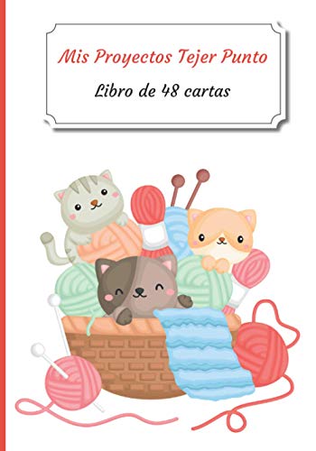 Mis Proyectos Tejer Punto: Folleto de 48 formularios de proyectos para rellenar | Diario de seguimiento | Libro de seguimiento de sus proyectos Tejer ... Aficiones creativas (Mis Cuadernos de Tejer) Mis Proyectos Tejer Punto: Folleto de 48 formularios de proyectos para rellenar | Diario de seguimiento | Libro de seguimiento de sus proyectos Tejer ... Aficiones creativas (Mis Cuadernos de Tejer)