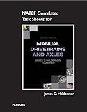 NATEF Correlated Task Sheets for Manual Drivetrain and Axles