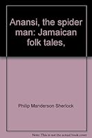 Anansi, The Spider Man: Jamacan Folk Tales B0007DOMTA Book Cover