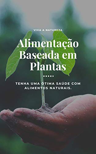 Alimentação Baseada em Plantas