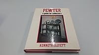 Pewter: A guide for collectors 0584102127 Book Cover