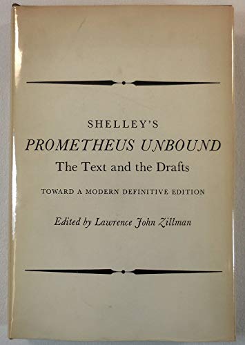 Shelley's Prometheus Unbound: text and Drafts 0300010672 Book Cover