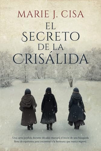 El Secreto de la Crisálida: Ficcion Histórica (Serie Secretos)