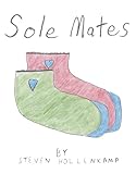  Sole Mates (An Illustrated Children\'s Book) (English Edition)