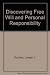 Discovering Free Will and Personal Responsibility