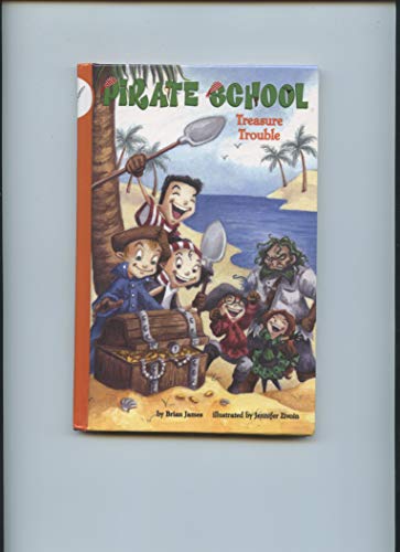 Treasure Trouble (Pirate School) 1424239796 Book Cover