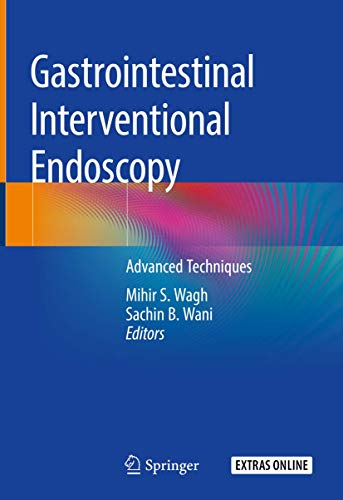 Gastrointestinal Interventional Endoscopy: Advanced Techniques view 2