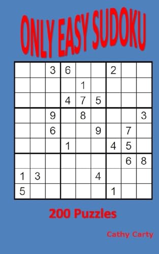 Only Easy Sudoku: 200 Puzzles