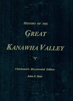 Hardcover History of the Great Kanawha Valley Book