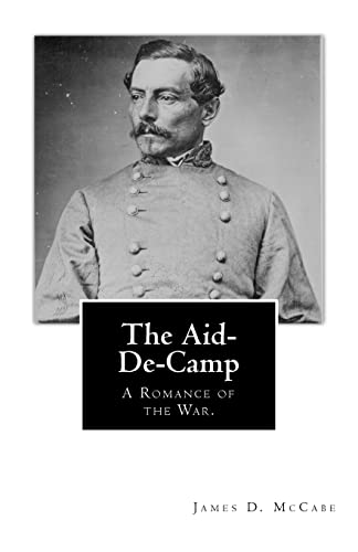 The Aid-De-Camp: A Romance of the War