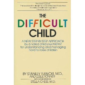 The Difficult Child: A New Step-By-Step Approach 0553050982 Book Cover