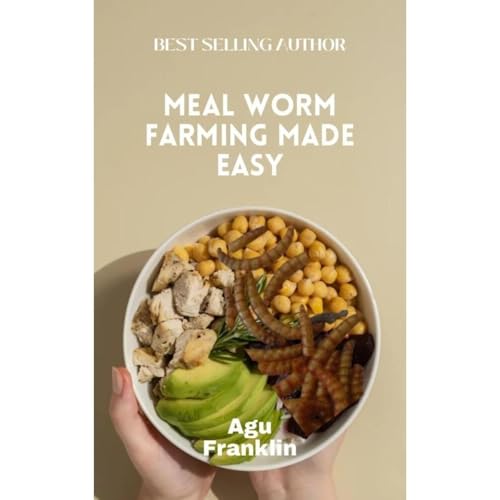 Mealworm Farming Made Easy by Franklin Agu episode artwork