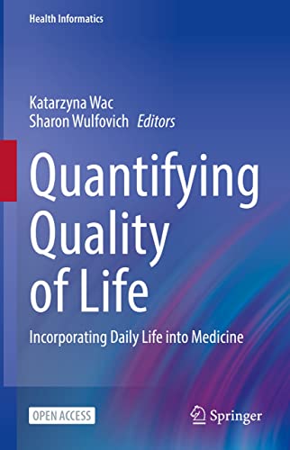 Quantifying Quality of Life: Incorporating Daily Life into Medici...