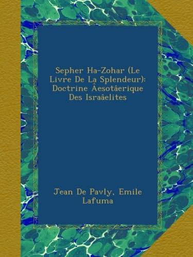 Sepher Ha-Zohar (Le Livre De La Splendeur) – Édition Luxe Reliée Cuir, Dorure à La Feuille D’or