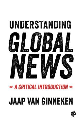 Buy Understanding Global News: A Critical Introduction — BookShops.in