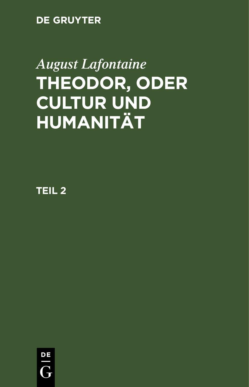 August Lafontaine: Theodor, oder Cultur und Humanität. Teil 2