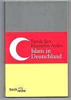 Islam in Deutschland 3406476066 Book Cover