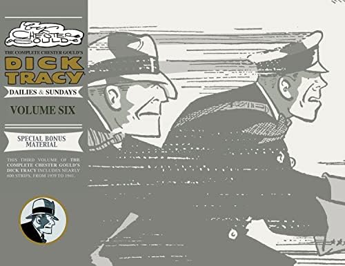 Complete Chester Gould’s Dick Tracy Volume 6 Hardcover – January 29, 2009