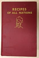 RECIPES OF ALL NATIONS B000GJFNYI Book Cover