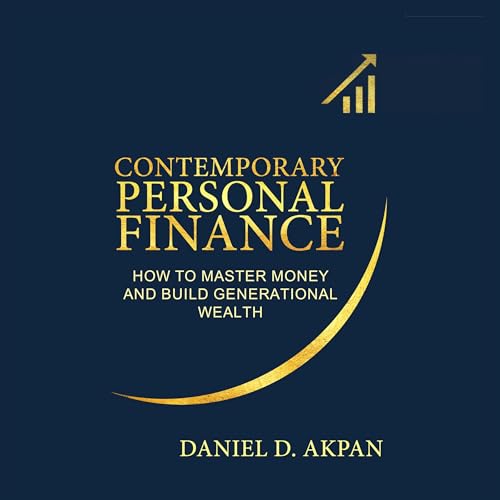 Page de couverture de Contemporary Personal Finance: How To Master Money and Build Generational Wealth